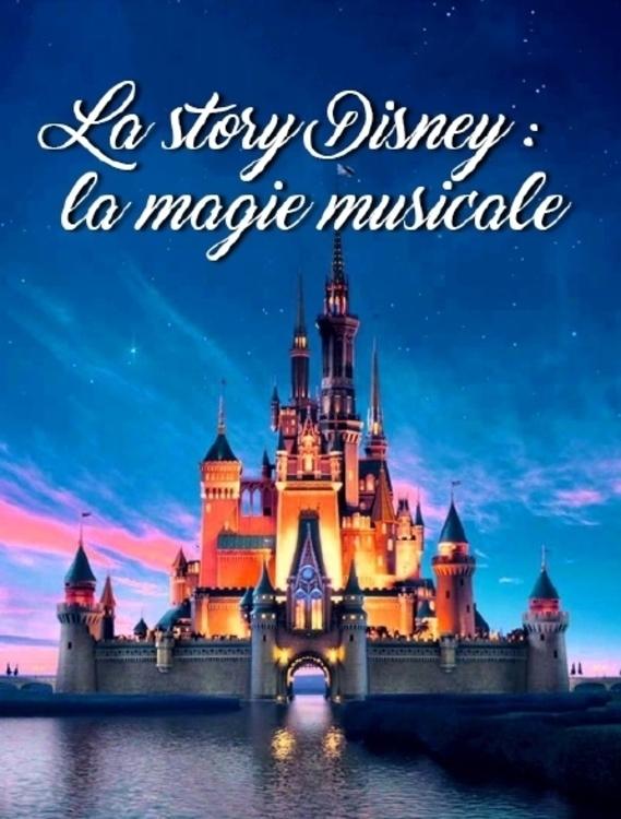 Постер La Story Disney : La Magie Musicale